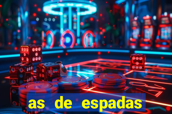 as de espadas tarot conselho